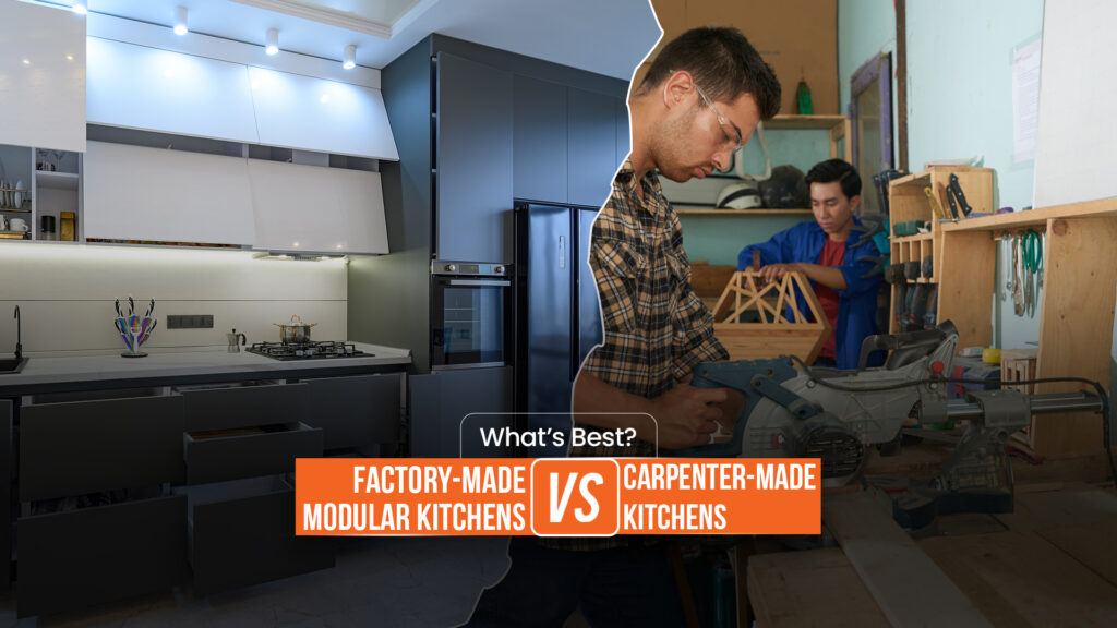 Comparison of factory-made and carpenter-made kitchens by the best modular kitchen brand in Uttarakhand – Nishan Interi