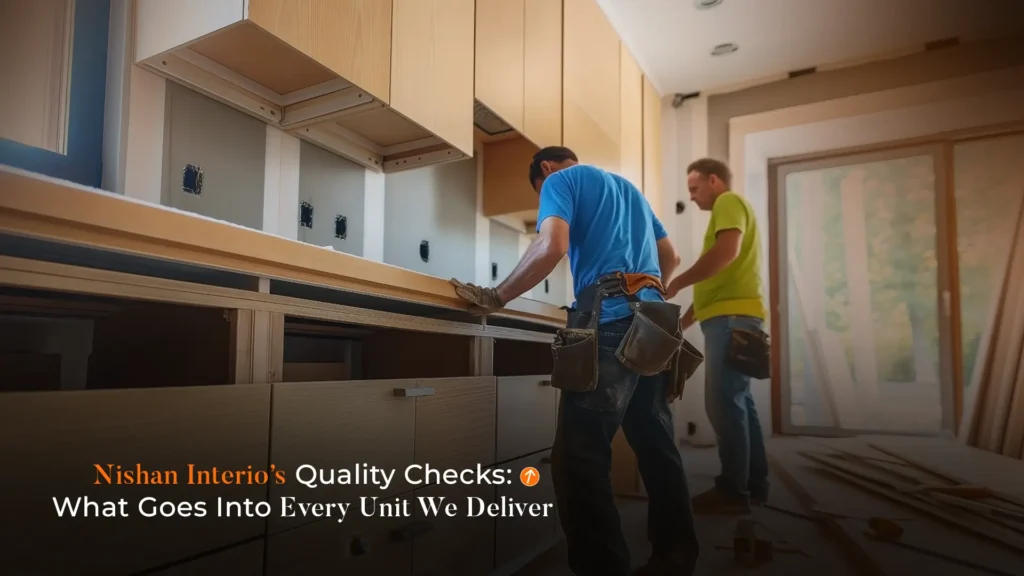 Best home interior manufacturer in Uttarakhand ensuring quality with expert installation and material checks